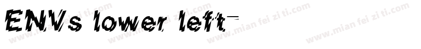 ENVs lower left字体转换